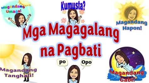 Mga Magagalang na Pagbati .